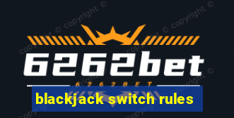 blackjack switch rules