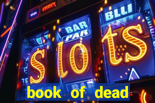 book of dead casino spiele