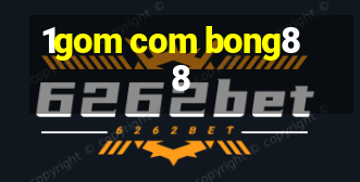 1gom com bong88