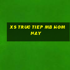 xs truc tiep mb hom nay