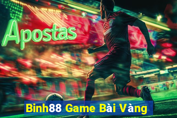 Binh88 Game Bài Vàng