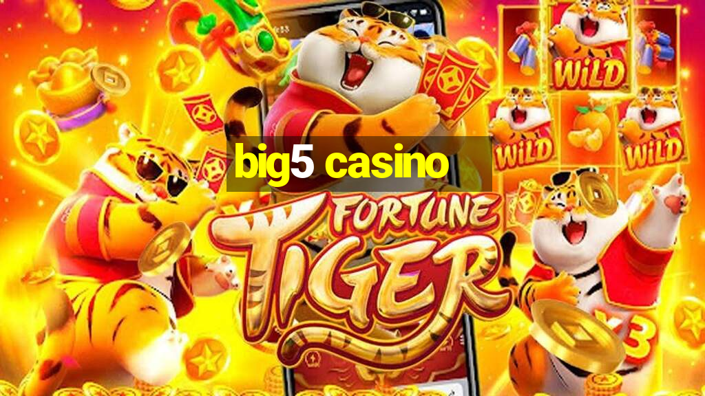 big5 casino