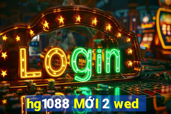 hg1088 MỚI 2 wed