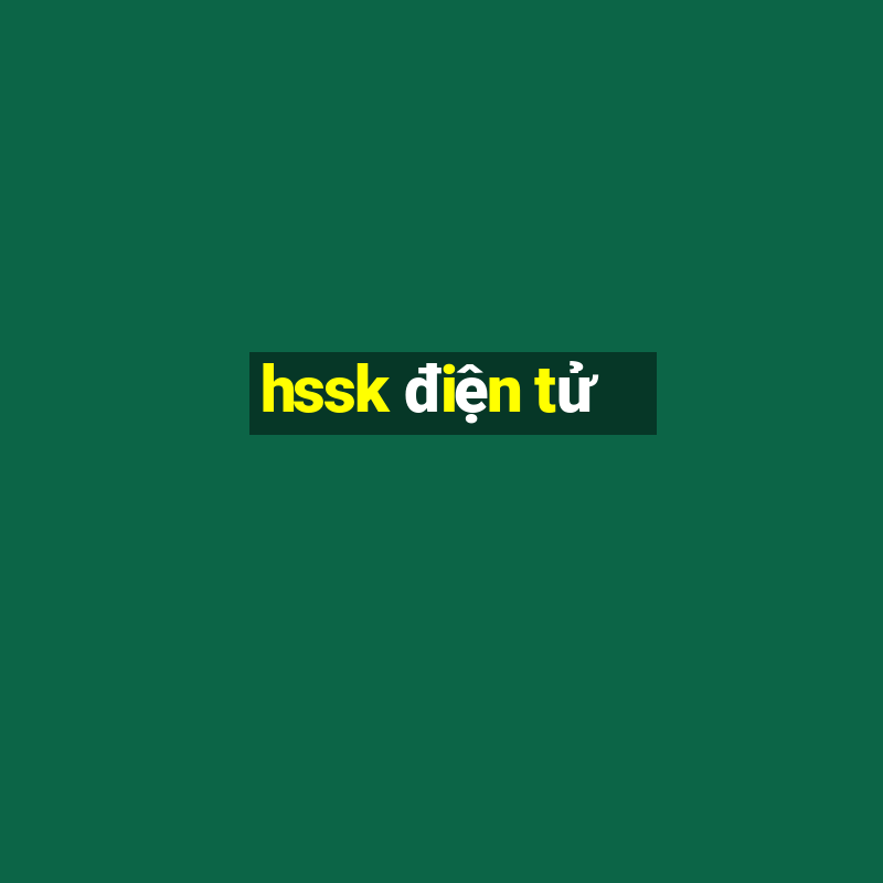 hssk điện tử