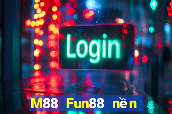 M88 Fun88 nền tảng voi