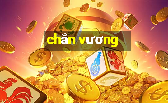 chắn vương