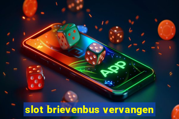 slot brievenbus vervangen