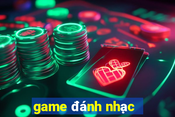 game đánh nhạc