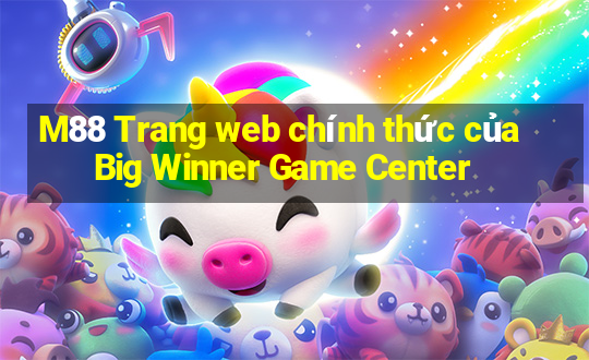 M88 Trang web chính thức của Big Winner Game Center