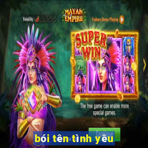 bói tên tình yêu