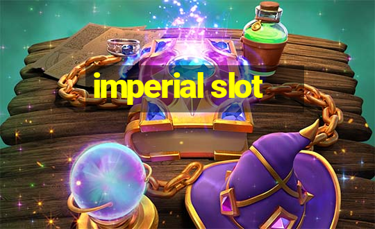 imperial slot