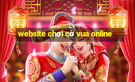 website chơi cờ vua online