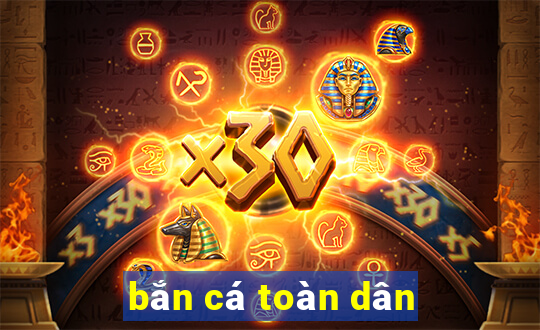 bắn cá toàn dân