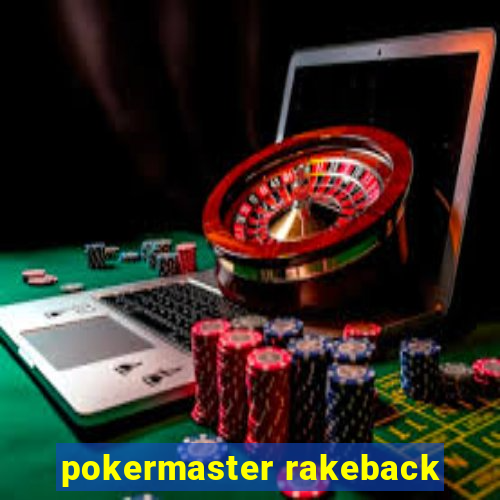 pokermaster rakeback