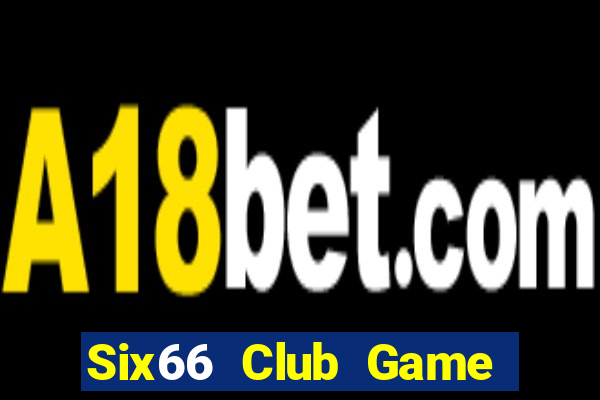 Six66 Club Game Bài Live