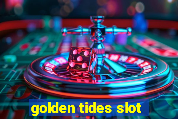 golden tides slot