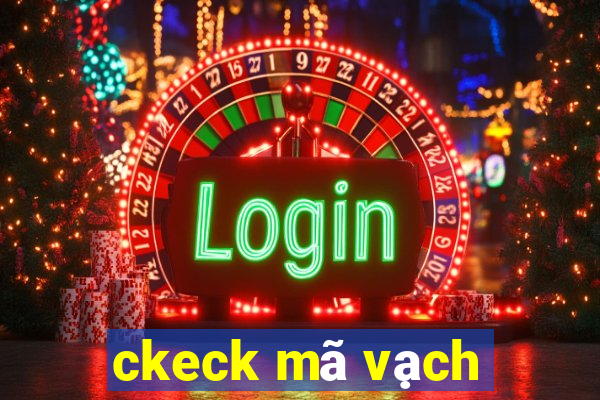 ckeck mã vạch