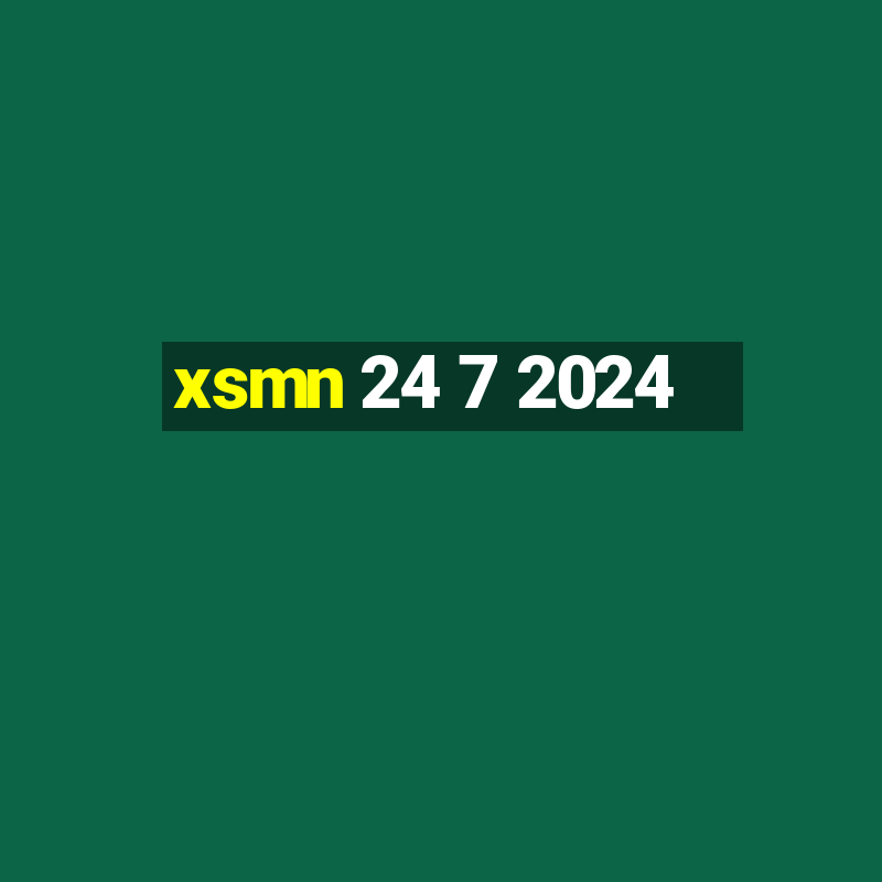 xsmn 24 7 2024