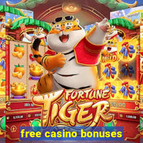 free casino bonuses