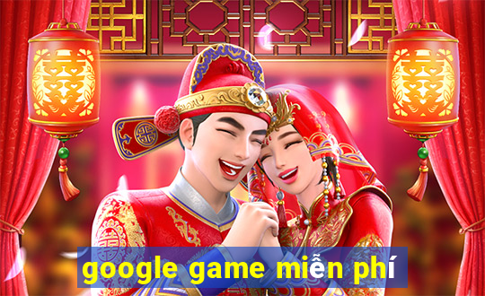 google game miễn phí