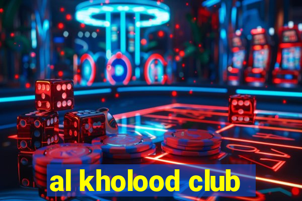 al kholood club