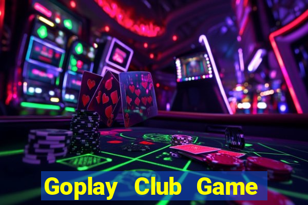 Goplay Club Game Bài 6789