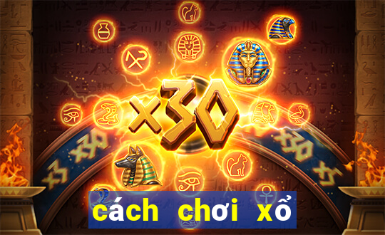 cách chơi xổ số max 3d