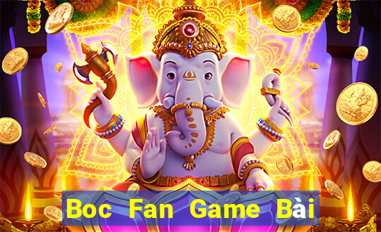 Boc Fan Game Bài 3 Cây Online