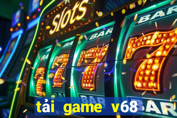 tải game v68 club ios