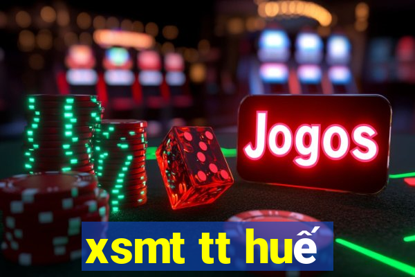 xsmt tt huế