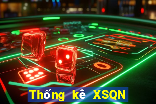 Thống kê XSQN thứ bảy