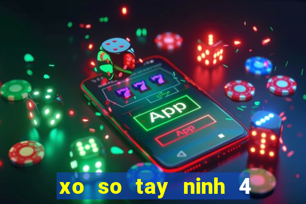 xo so tay ninh 4 5 2024