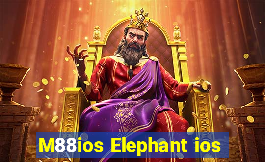 M88ios Elephant ios