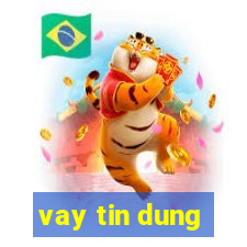 vay tin dung