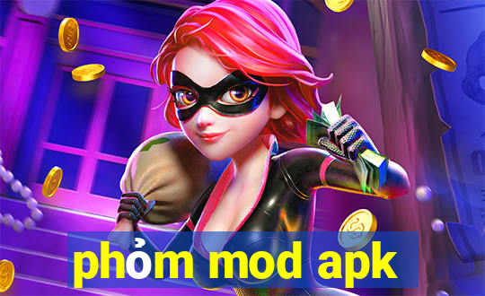 phỏm mod apk