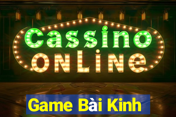 Game Bài Kinh