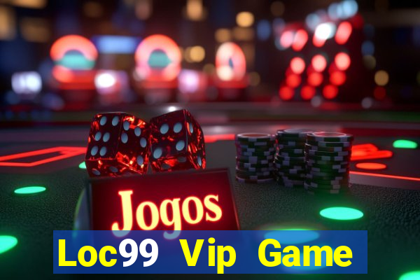 Loc99 Vip Game Bài Online