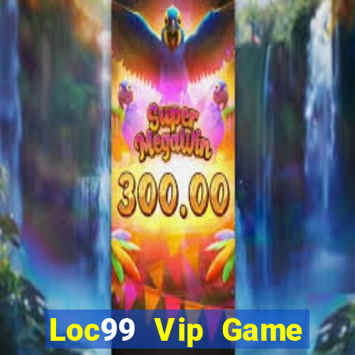 Loc99 Vip Game Bài Online