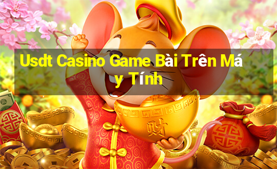 Usdt Casino Game Bài Trên Máy Tính