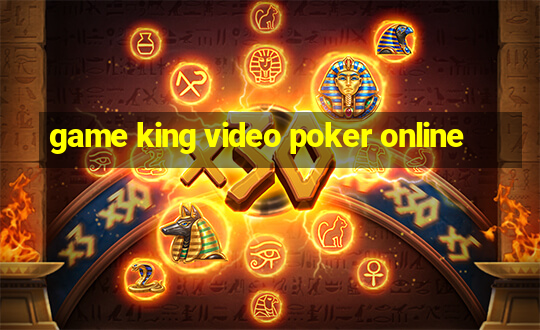 game king video poker online