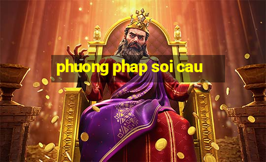 phuong phap soi cau