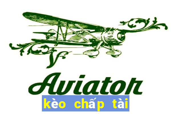 kèo chấp tài xỉu 3 4