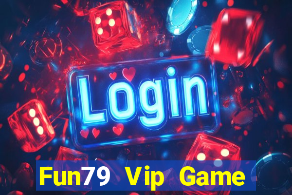 Fun79 Vip Game Bài G88