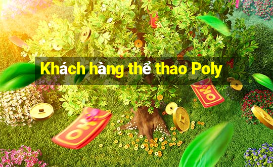 Khách hàng thể thao Poly