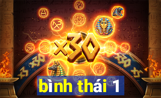 bình thái 1