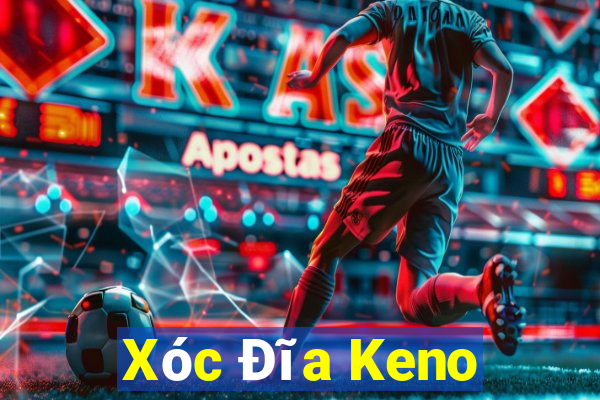 Xóc Đĩa Keno