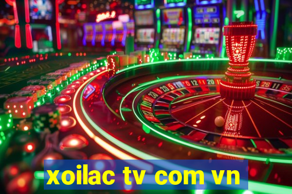 xoilac tv com vn