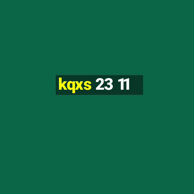 kqxs 23 11