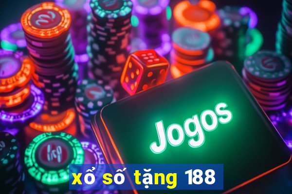 xổ số tặng 188