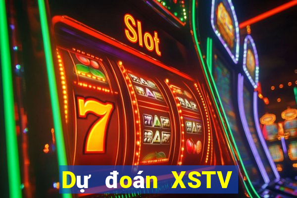 Dự đoán XSTV ngày 9